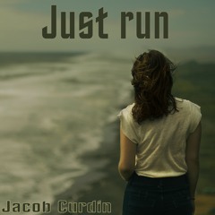 Just run