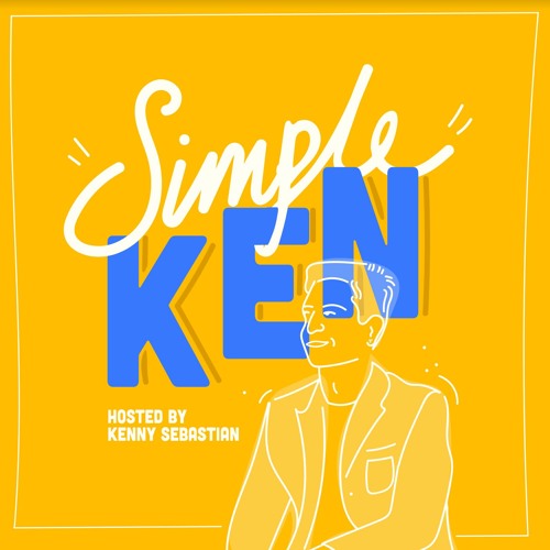 Navigating Negativity - Simple Ken | EP 16