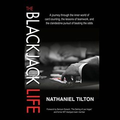 Download pdf The Blackjack Life: A Journey Through the Inner World of Card Counting, the Lessons of