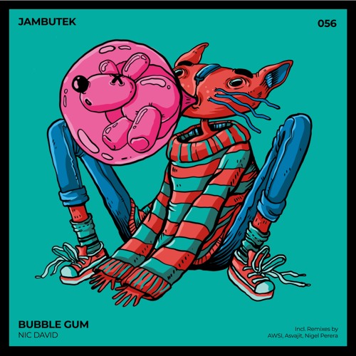 JBTK056 / Nic David - Bubble Gum (Nigel Perera Remix)