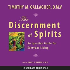[Pdf - Download] The Discernment of Spirits: An Ignatian Guide for Everyday Living BY Timothy M