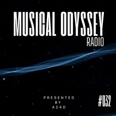 MOR 032 - MUSICAL ODYSSEY RADIO