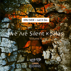 ELECTROFANS PREMIERE: KRU SIDE - Let It Go [Silent Koalas]