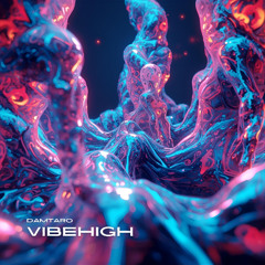 VIBEHIGH