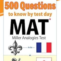 [Get] EPUB ✔️ McGraw-Hill Education 500 MAT Questions to Know by Test Day (McGraw-Hil