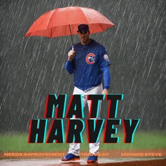 Matt Harvey (ft. Yung Deaf & Monoid Steve)