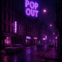 POP OUT