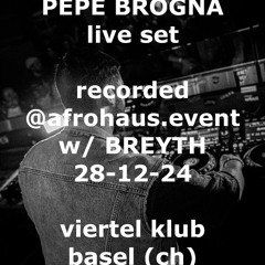 Live Set Afrohaus.Event w/ BREYTH, Viertel Klub Basel (CH) - 12/24