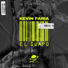 Kevin Faria - El Guapo [Free Download]