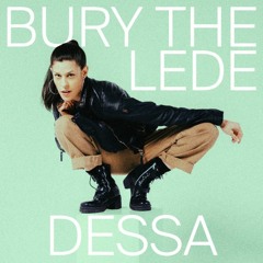 Dessa - Bury the Lede (2023)