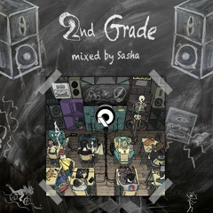 2nd Grade | mixed by Sasha | 148-162 bpm