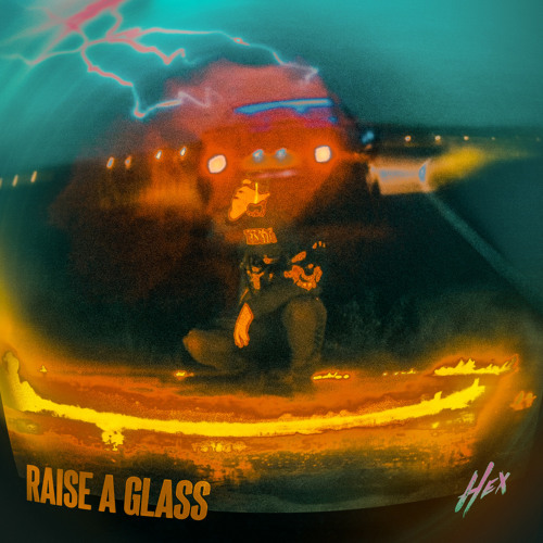 Raise A Glass