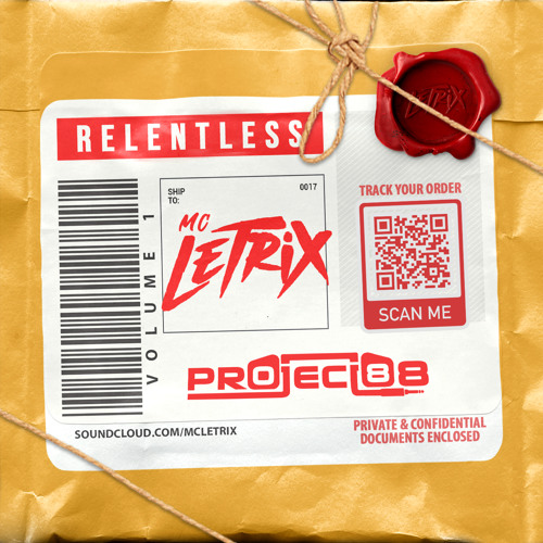 RELENTLESS Vol. 1 - MC Letrix & Project 88
