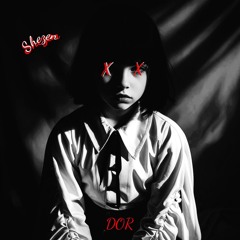 Shezen - DOR