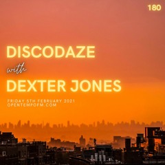 DiscoDaze #180 - 05.02.21 (Guest Mix - Dexter Jones)