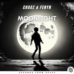 Chaoz & Fenyn - Moonlight