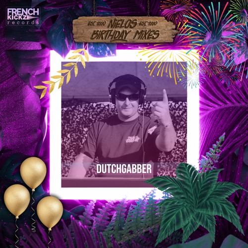 DutchGabber - Nielos Bday Bash Mixes 2023