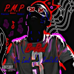 PMP (ft Bra Zweli & BooRáKà)