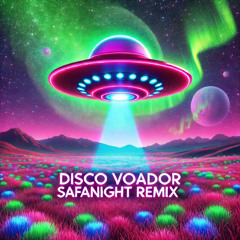Tahara - Disco Voador (Safanight Remix)