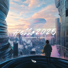 BloodRomantic, Yushu - HELLO 2025