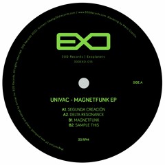 30DEXO-015: Univac - MagnetFunk EP