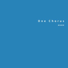 One Chorus - ワンコーラス feat. KAFU