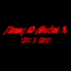 Mykz - Money & Alcohol 2 Ft.Hárak
