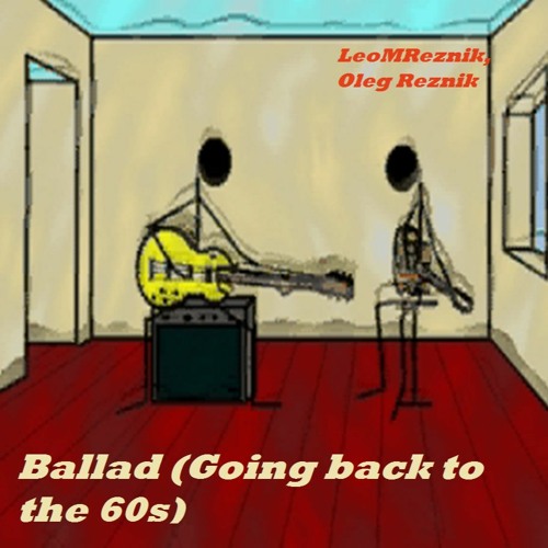 The Ballad (Going back to the 60s)(2005)