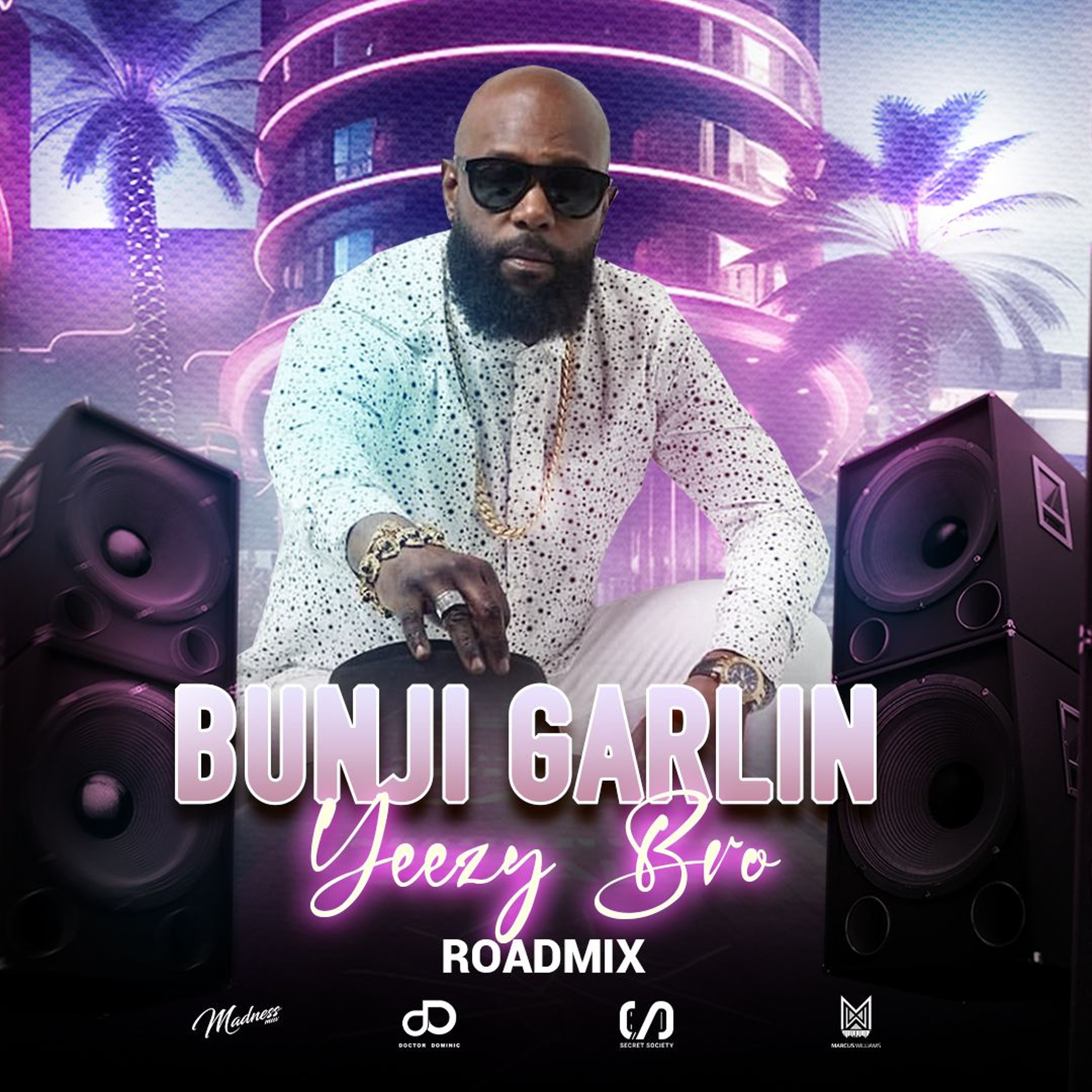 Bunji Garlin - Yeezy Bro (Secret Society Roadmix)