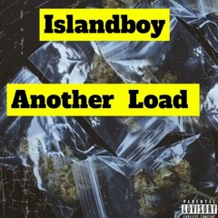 Another Load   By  Islandboy