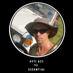 HSTL Podcast 035 by "ESSENT!AL"