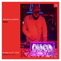 Presents 013: Kola (France) | Néo Radio, October 27th, 2024
