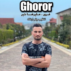 Alireza Tir - Ghoror