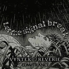 Let the signal break