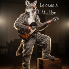 Le blues à Maddox