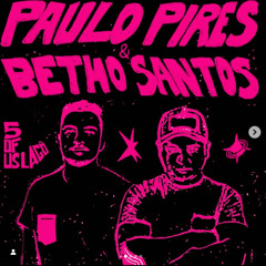 Betho Santos B2B Paulo Pires @5ofus