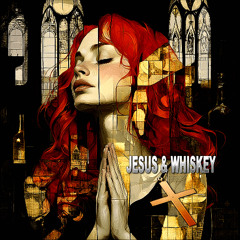 Jesus&Whiskey(HD)