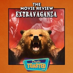 THE MOVIE REVIEW EXTRAVAGANZA - 01 - 06 - 2021