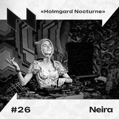 Neira | Nocturnal sounds of Holmgard | #26