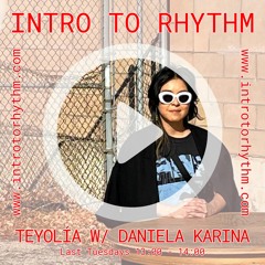 Teyolía 001 / Intro to Rhythm