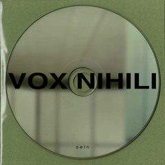 SELN Recordings - Vox Nihili (Truthspeaker Mix)