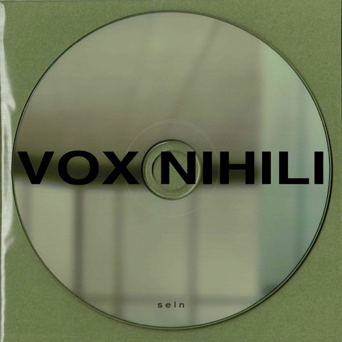 SELN Recordings - Vox Nihili (Truthspeaker Mix)