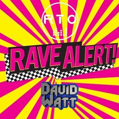 *WARNING* THIS IS A RAVE ALERT! (RTO Radio TimeOut) [8.1.25]