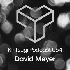 Kintsugi Podcast 054 - David Meyer