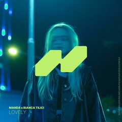 Manda x Bianca Tilici - Lovely