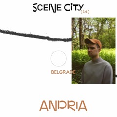 Scene city podcast 14 — Andria