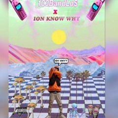 Ion Know Why (Prod. aaronbasquiat)