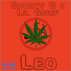 Leo-Shorty G ft.Lil Grief