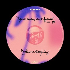 PREMIERE: Ethyène - Your Mama Don't Approve