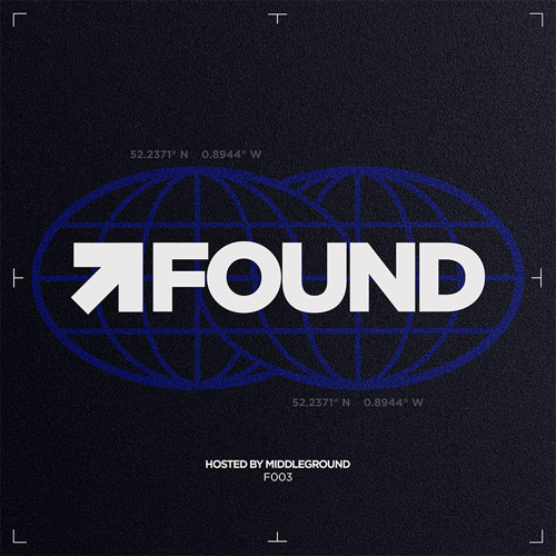 FOUND 003 - Hosted by MiddleGround - F003